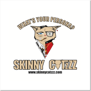 Skinny Catzzz | What's your Persona? Posters and Art